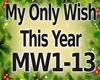 My Only Wish This Year