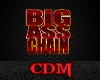 ~CDM~ big  chain