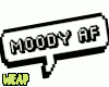 W| Moody Headsign