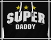 Super Daddy Hoodie HD