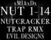 [M]NUTCRACKER TRAP RMX