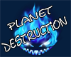 Light Planet Destruction