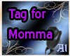 Al We Love Momma Tag