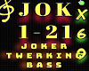 x69l>Joker Twerking Bass
