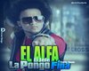 El Alfa!~Pongo Fina pt1