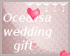 *D* Oce&Isa Wedding Gift