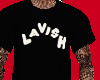 LAVISH