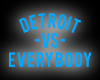 Detroit v Everybody Sign