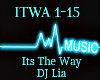 {R{ Its The Way -DJ Lia