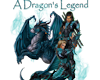 A Dragon's Legend