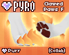 *W* PYRO Claw Paws F