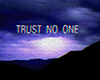 Trust no one TV
