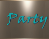 Party Sign Teal
