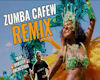 Zumba Cafew- Remix