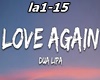 *Love..* Dua Lipa