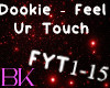 Dookie - Feel Your Touch