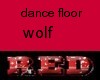dance floor wolf
