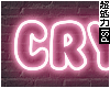 Cry Baby Neon Sign