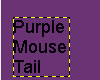 Purple/Black Mouse Tail