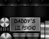 Daddy's Lil Psycho Colla