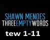Shawn-Three empty words