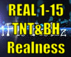 *TNT&BH Realness*