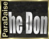 PD The Don sign