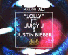 Maejor Ali  Lolly justin