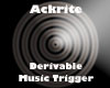 Ackrite Music Trigger