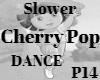 E* Cherry Pop DANCE