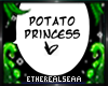 ♡: Potato Princess