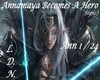 Annamaya Becomes A Hero