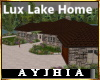 a" Lux Lake Home