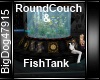 [BD] RoundCouch&FishTank