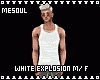 White Explosion Act M/F