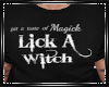 ☾ Lick a Witch Tee