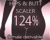 Hips & Butt Scaler 124%