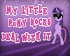 My Little Pony Rocks