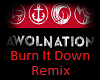 Burn It Down remix 3/3
