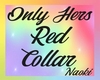 ♥ Only Hers Collar