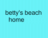 Betty's beach home