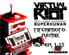 Superhuman Virtual Riot