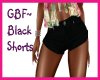GBF~Black Shorts