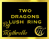 TWO DRAGONS LUSH RIGHT
