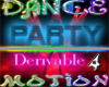 ::DM:: Party Dance 4