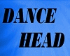Dance Head M/F