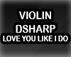 ViolinLove you like I do