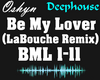 Be My Lover - Remix