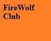 FireWolf Club