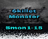 Skillet  Monster